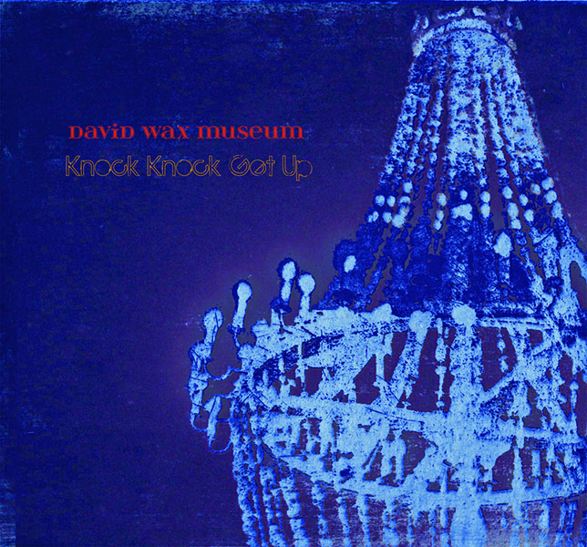 David Wax Museum, Knock Knock Get Up cover art