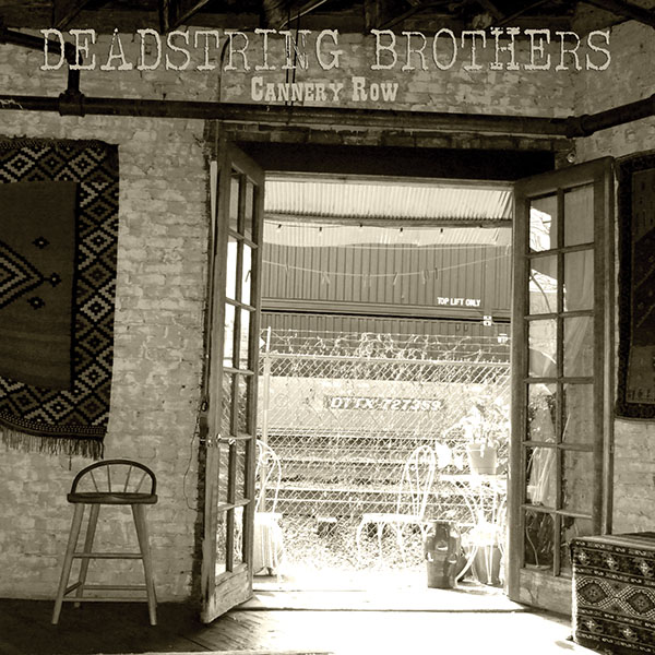 Deadstring Brothers, Cannery Row cover art