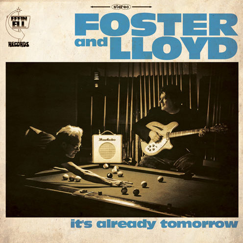 Foster and Lloyd, It’s Already Tomorrow album cover