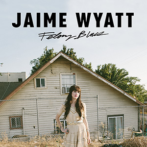 Jaime Wyatt, Felony Blues album cover