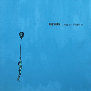 Joe Pug, The Great Despiser album cover