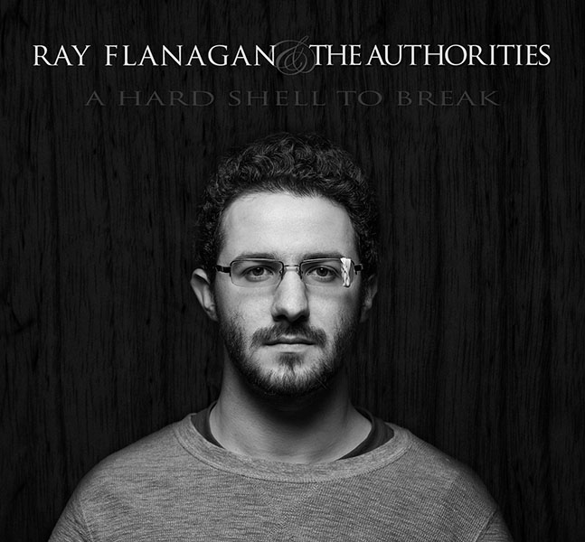 Ray Flanagan & the Authorities, A Hard Shell to Break cover art