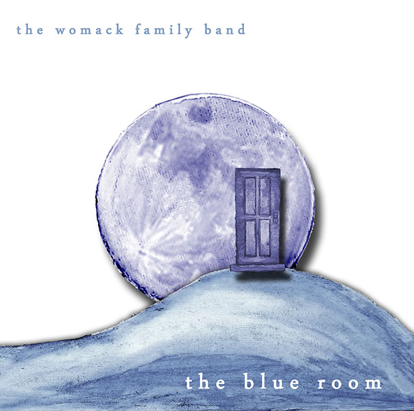 The Womack Family Band, The Blue Room cover art
